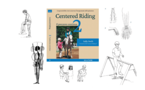 Prendere coscienza della nostra fisicità e di quella del nostro cavallo con Centered Riding 2