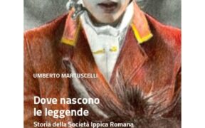 Presentato a Roma "Dove nascono le leggende" di U. Martuscelli