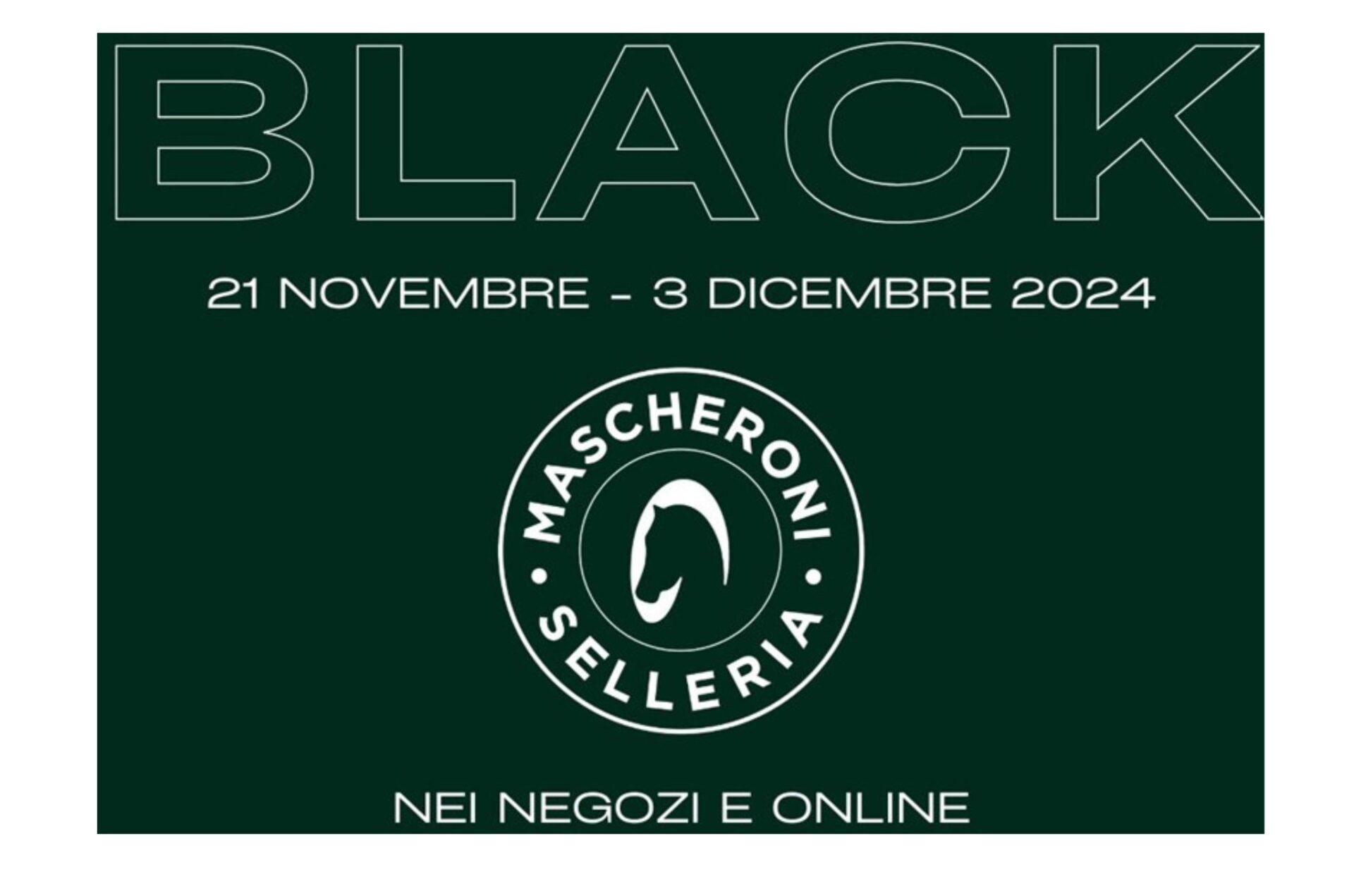Continuano i Black Sales Mascheroni Selleria! 6