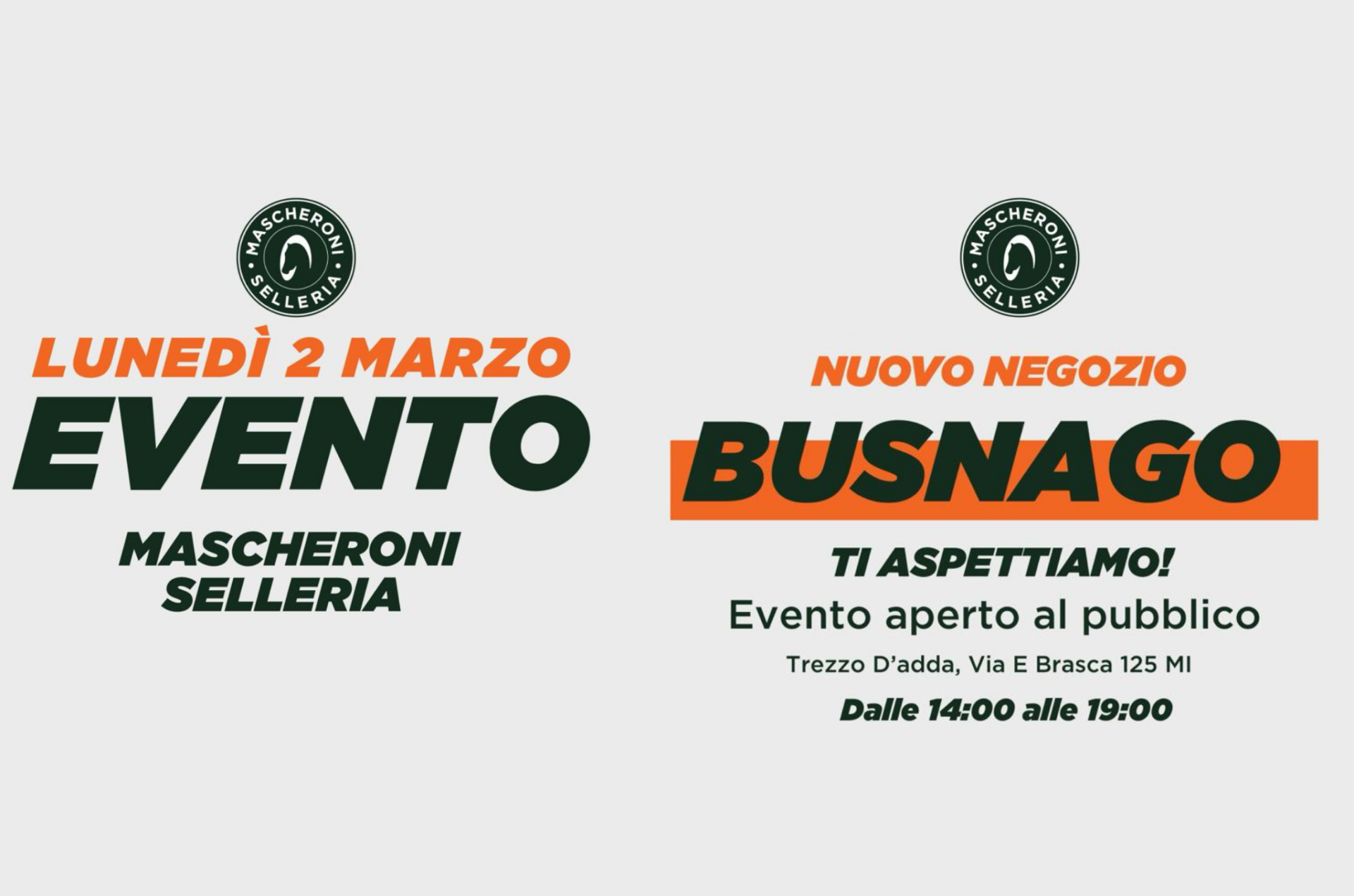 Evento Mascheroni Selleria presso il nuovo negozio di Busnago: 2 marzo, #savethedate