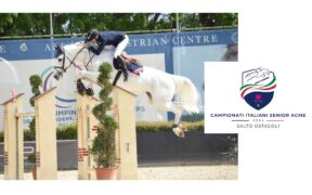Al via i Campionati Italiani di Salto Ostacoli ACME: ecco il programma dei primi 2 gg 1
