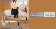 E' ora disponibile l'ed. italiana de "L'arte classica dell'equitazione con Anja Beran"